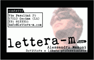 Alessandro Masoni scrittore e libero professionista LETTERA-M.COM ALESSANDRO MASONI SCRITTORE E LIBERO PROFESSIONISTA