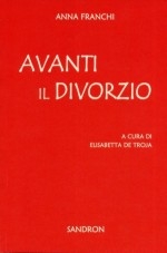 Il romanzo autobiografico di Anna Franchi